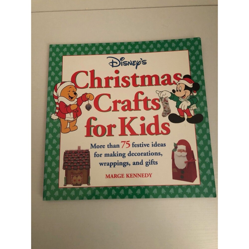 Disney's Christmas Crafts for Kids More than 75 ideas Mickey Minnie Pooh